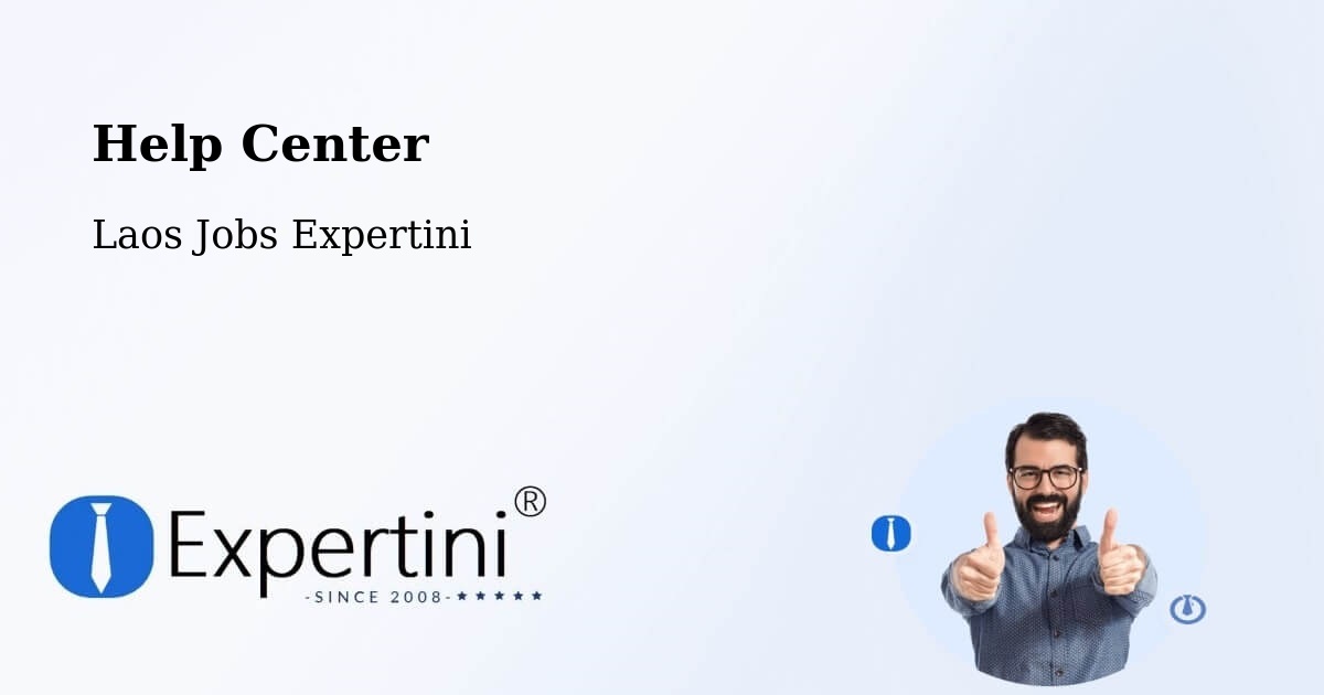 Help Center – Muang Thatèng - Laos Jobs Expertini